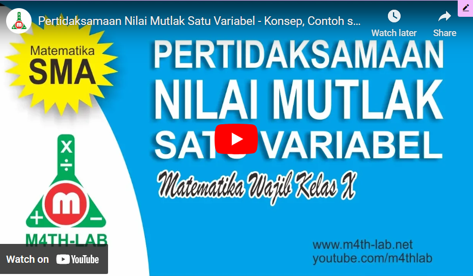 Pertidaksamaan Nilai Mutlak Satu Variabel